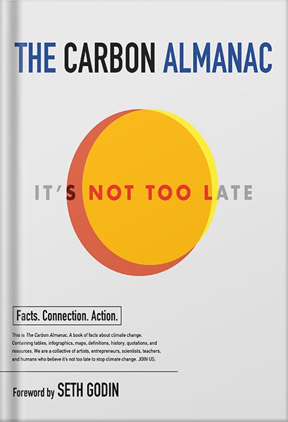 خرید و دانلود نسخه کامل کتاب The Carbon Almanac: It’s Not Too Late by The Carbon Almanac Network