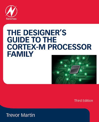خرید و دانلود نسخه کامل کتاب The Designer’s Guide to the Cortex-M Processor Family: A Tutorial Approach