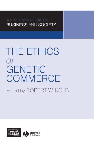 خرید و دانلود نسخه کامل کتاب The Ethics of Genetic Commerce (Business and Society)