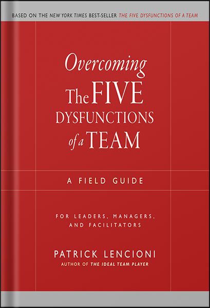 دانلود کتاب فارسی The Five Dysfunctions of a Team: A Leadership Fable J-B Lencioni Series Book 43 by Patrick M. Lencioni