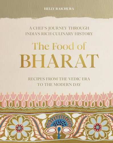 خرید و دانلود نسخه کامل کتاب The Food of Bharat: A Chef’s Journey through India’s Rich Culinary History