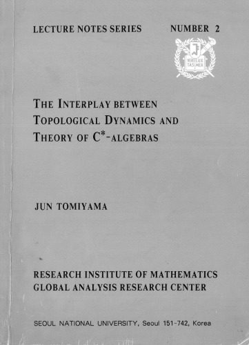 خرید و دانلود نسخه کامل کتاب The interplay between topological dynamics and theory of C*-algebras