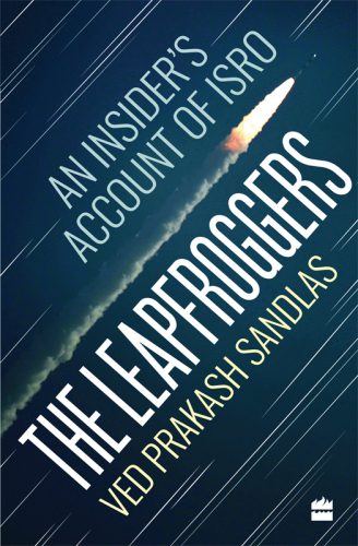 خرید و دانلود نسخه کامل کتاب The Leapfroggers – An Insider’s Account of ISRO