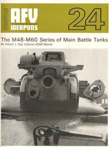 خرید و دانلود نسخه کامل کتاب The M48-M60 series of main battle tanks