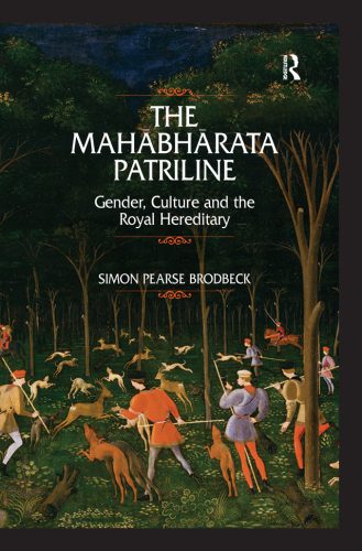 خرید و دانلود نسخه کامل کتاب The Mahabharata Patriline: Gender, Culture, and the Royal Hereditary