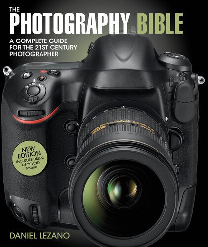 خرید و دانلود نسخه کامل کتاب The Photography Bible: A Complete Guide for the 21st Century Photographer