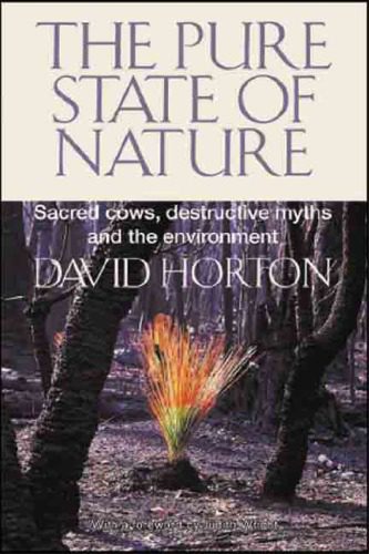 خرید و دانلود نسخه کامل کتاب The Pure State of Nature: Sacred cows, destructive myths and the environment