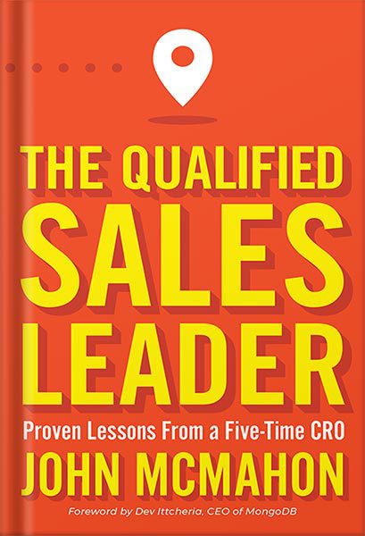 دانلود کتاب فارسی The Qualified Sales Leader: Proven Lessons from a Five Time CRO by John McMahon