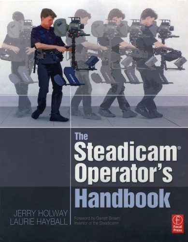 خرید و دانلود نسخه کامل کتاب The Steadicam® Operator’s Handbook