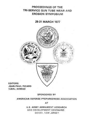خرید و دانلود نسخه کامل کتاب The tri-service gun tube wear and erosion symposium 1977