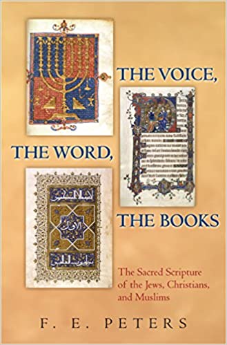 خرید و دانلود نسخه کامل کتاب The Voice, the Word, the Books: The Sacred Scripture of the Jews, Christians, and Muslims – PDF