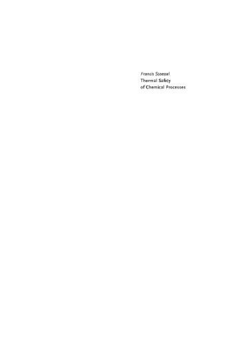 خرید و دانلود نسخه کامل کتاب Thermal Safety of Chemical Processes: Risk Assessment and Process Design
