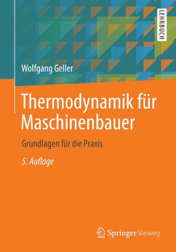 خرید و دانلود نسخه کامل کتاب Thermodynamik für Maschinenbauer: Grundlagen für die Praxis