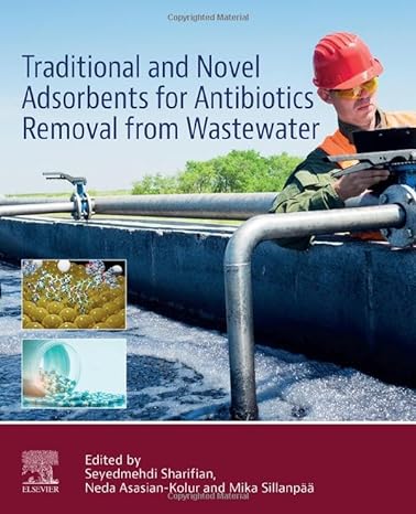 خرید و دانلود نسخه کامل کتاب Traditional and Novel Adsorbents for Antibiotics Removal from Wastewater – PDF
