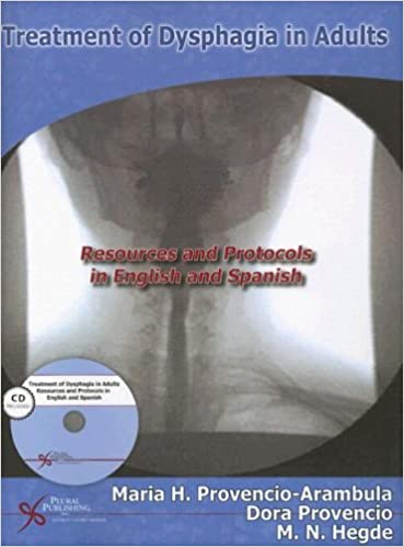 دانلود کتاب Treatment of Dysphagia in Adults: Resources and Protocols in English and Spanish Plural Protocols English and Spanish Edition