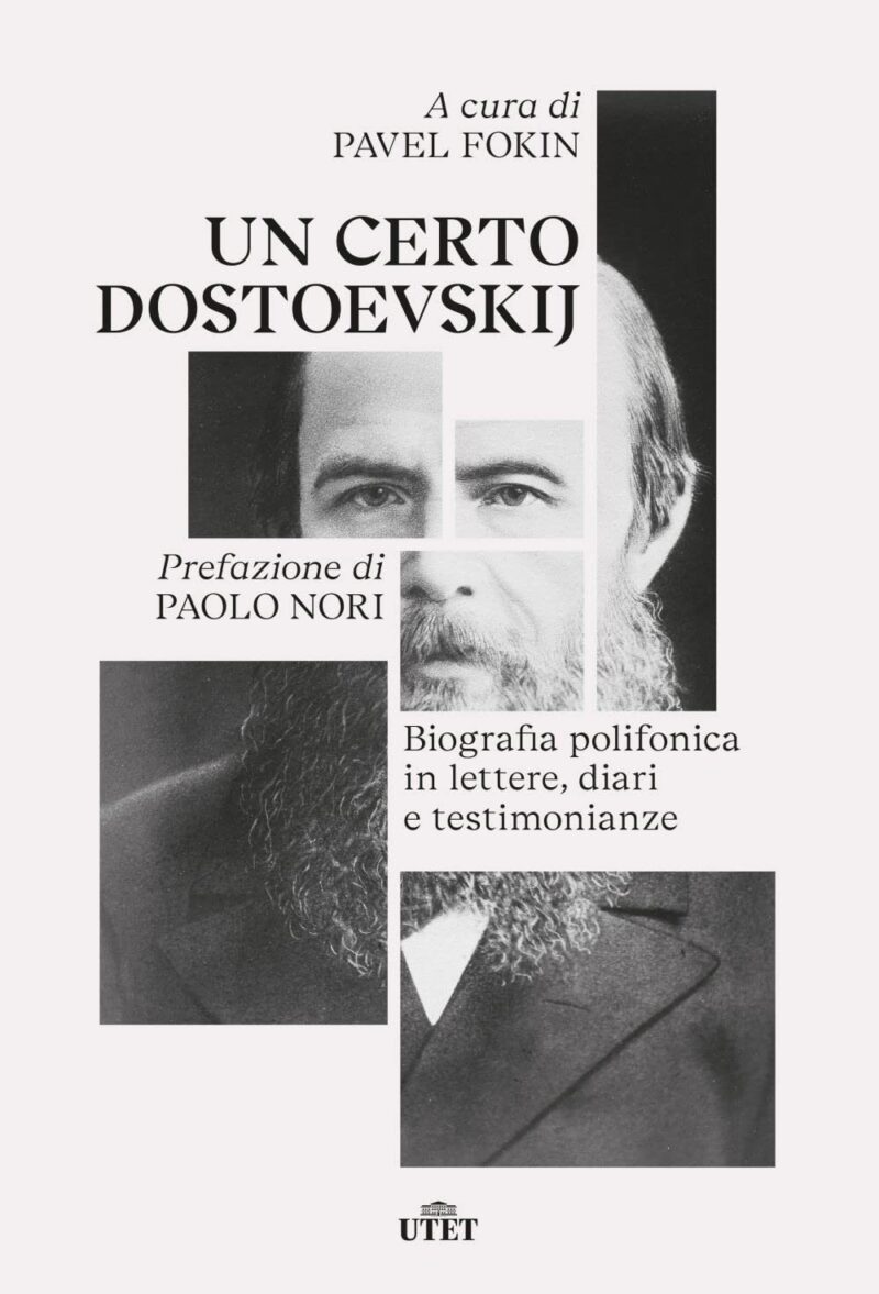 خرید و دانلود نسخه کامل کتاب Un certo Dostoevskij. Biografia polifonica in lettere, diari e testimonianze
