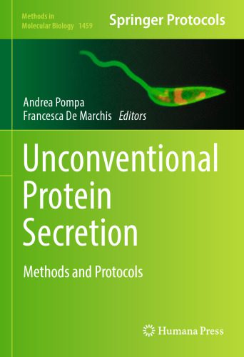 خرید و دانلود نسخه کامل کتاب Unconventional Protein Secretion: Methods and Protocols