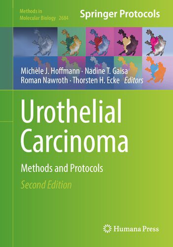 خرید و دانلود نسخه کامل کتاب Urothelial Carcinoma: Methods and Protocols