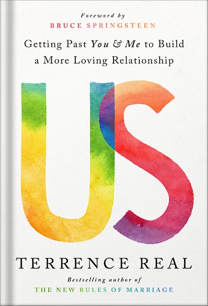 دانلود کتاب فارسی Us: Getting Past You and Me to Build a More Loving Relationship Goop Press by Terrence Real