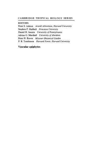 خرید و دانلود نسخه کامل کتاب Vascular Epiphytes: General Biology and Related Biota (Cambridge Tropical Biology Series)