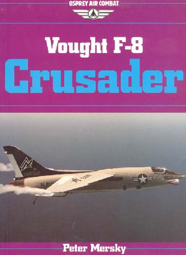 خرید و دانلود نسخه کامل کتاب Vought F-8 Crusader