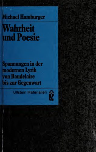 خرید و دانلود نسخه کامل کتاب Wahrheit und Poesie. Spannungen in der modernen Lyrik von Baudelaire bis zur Gegenwart