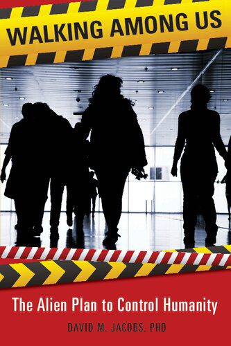 خرید و دانلود نسخه کامل کتاب Walking among us : the alien plan to control humanity
