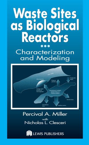 خرید و دانلود نسخه کامل کتاب Waste Sites as Biological Reactors: Characterization and Modeling