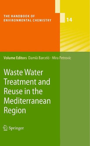 خرید و دانلود نسخه کامل کتاب Waste Water Treatment and Reuse in the Mediterranean Region