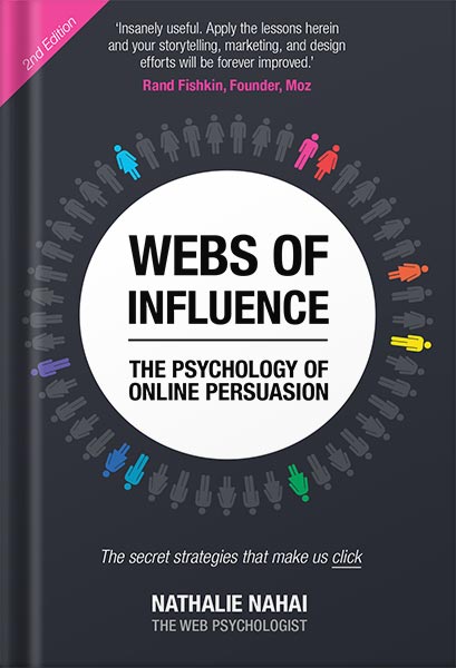 دانلود کتاب فارسی Webs of Influence: The Psychology Of Online Persuasion 2nd Edition by Nathalie Nahai