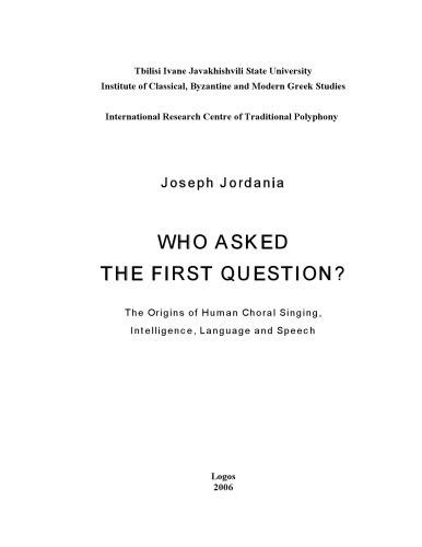 خرید و دانلود نسخه کامل کتاب Who Asked the First Question? The origins of human choral singing, intelligence, language and speech