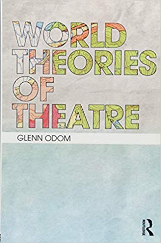 خرید و دانلود نسخه کامل کتاب World Theories of Theatre