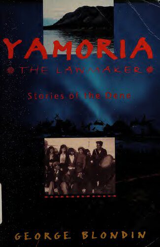 خرید و دانلود نسخه کامل کتاب Yamoria the Lawmaker: Stories of the Dene