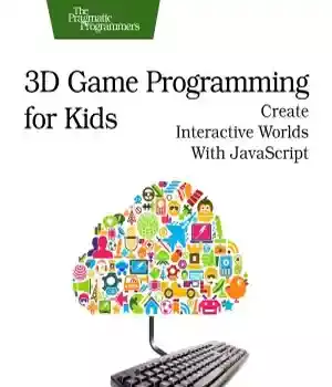 دانلود کتاب 3D Game Programming for Kids