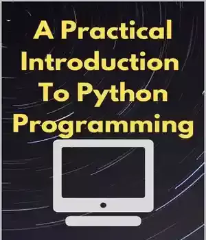 دانلود کتاب A Practical Introduction to Python Programming