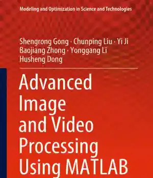دانلود کتاب Advanced Image and Video Processing Using MATLAB