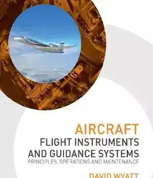 دانلود کتاب Aircraft Flight Instruments and Guidance Systems: Principles, Operations Maintenance