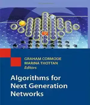 دانلود کتاب Algorithms for Next Generation Networks