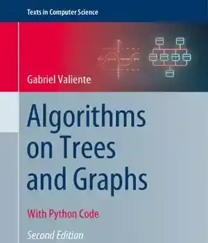 دانلود کتاب Algorithms on Trees and Graphs: With Python Code (Texts in Computer Science) – 