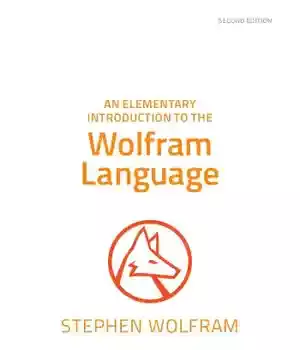 دانلود کتاب An Elementary Introduction to the Wolfram Language