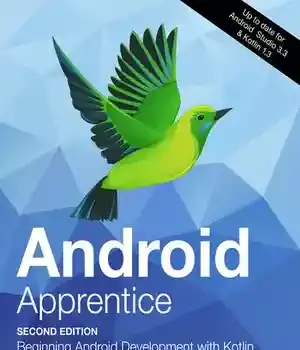 دانلود کتاب Android Apprentice (Second Edition): Beginning Development with Kotlin