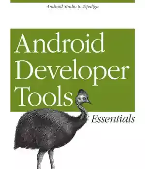 دانلود کتاب Android developer tools essentials