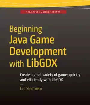 دانلود کتاب Beginning Java Game Development with LibGDX
