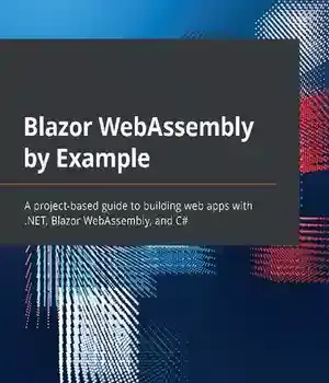 دانلود کتاب Blazor WebAssembly by Example