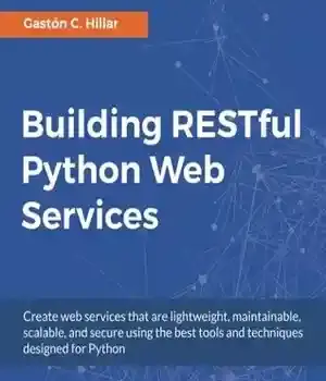 دانلود کتاب Building RESTful Python Web Services