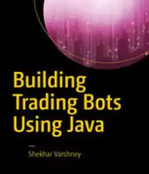 دانلود کتاب Building Trading Bots Using Java