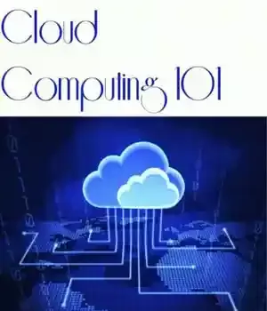دانلود کتاب Cloud Computing 101: An Advanced Tutorial