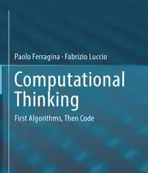 دانلود کتاب Computational Thinking: First Algorithms, Then Code