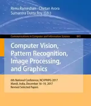 دانلود کتاب Computer Vision, Pattern Recognition, Image Processing, and Graphics