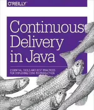 دانلود کتاب Continuous Delivery in Java